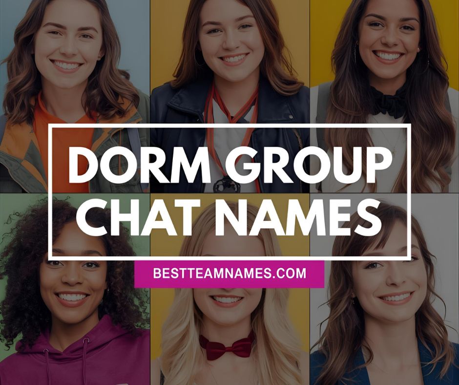Dorm Group Chat Names