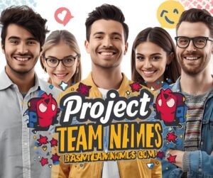 Project Team Names
