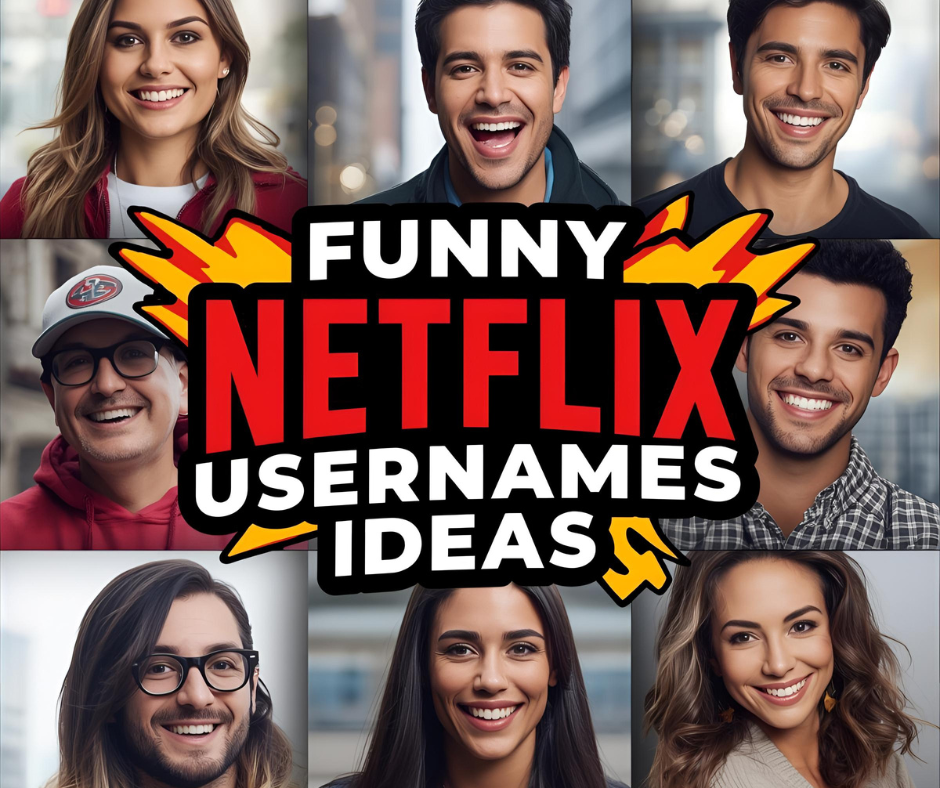 Funny Netflix Usernames Ideas